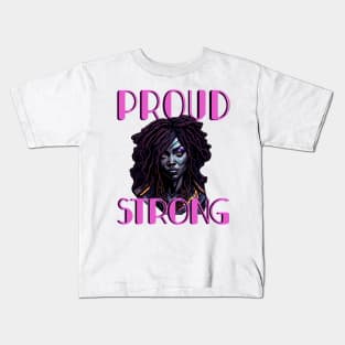 Proud & Strong Black Woman Kids T-Shirt